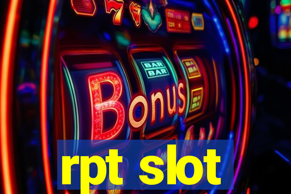 rpt slot