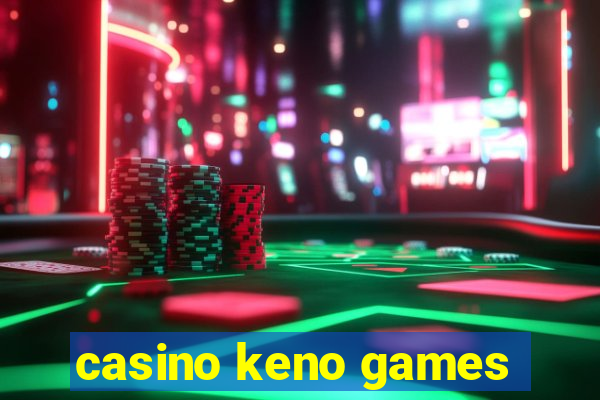 casino keno games