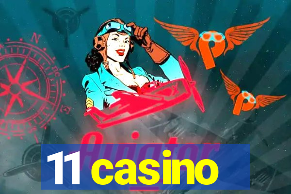 11 casino