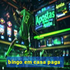 bingo em casa paga