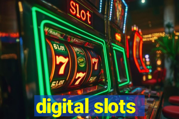 digital slots