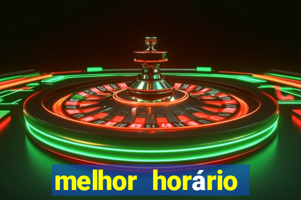 melhor horário para jogar fortune ox madrugada