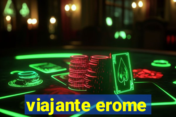 viajante erome