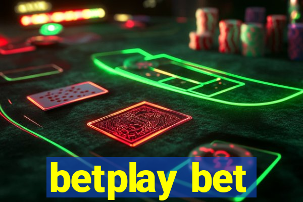 betplay bet