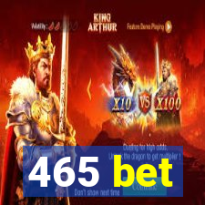 465 bet