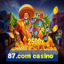 87.com casino