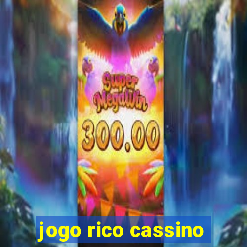 jogo rico cassino