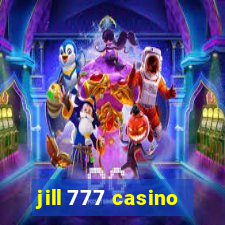 jill 777 casino