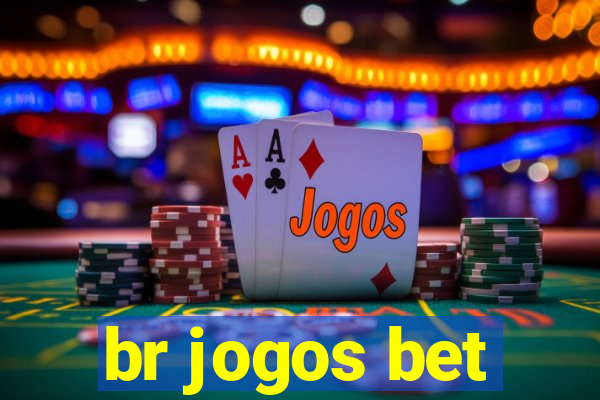 br jogos bet