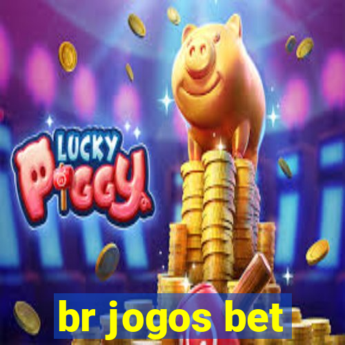 br jogos bet