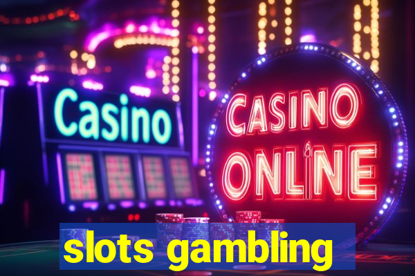 slots gambling