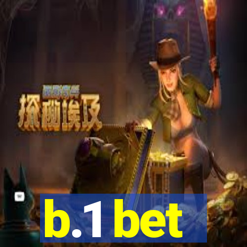 b.1 bet