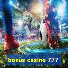 bonus casino 777