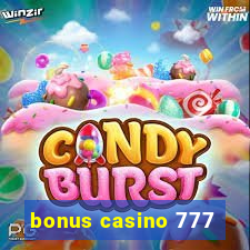 bonus casino 777