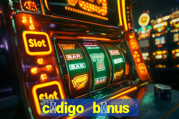 c贸digo b么nus bet365 cadastro