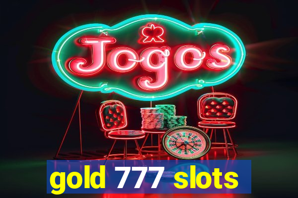 gold 777 slots