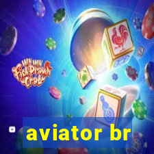 aviator br