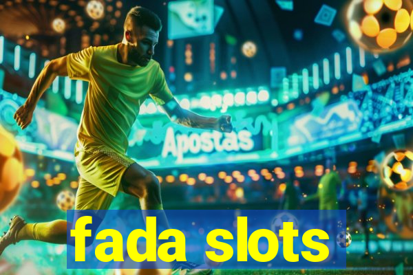 fada slots