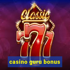 casino guru bonus