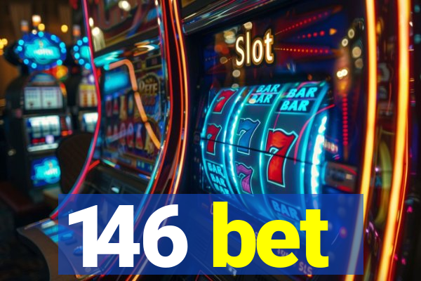 146 bet