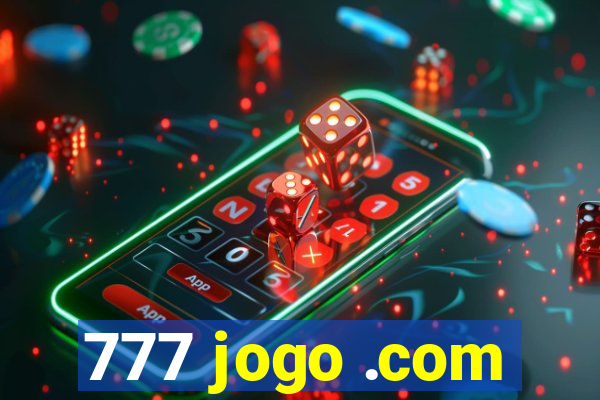 777 jogo .com