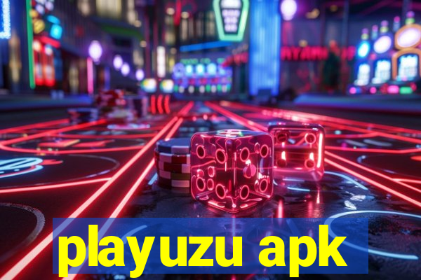 playuzu apk