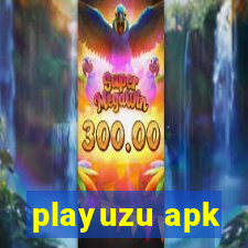 playuzu apk