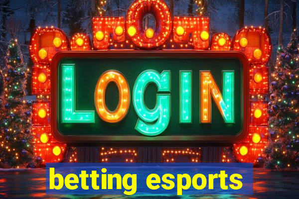 betting esports