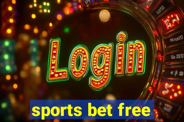 sports bet free