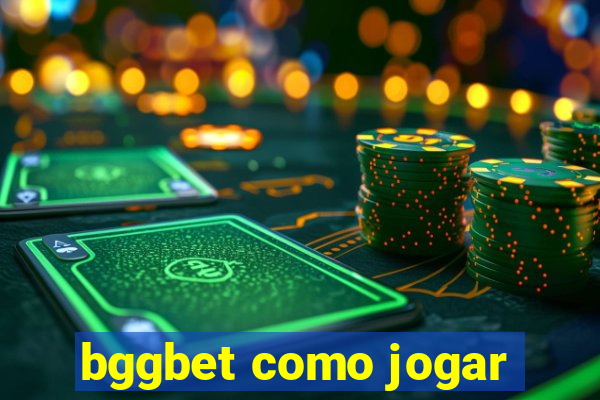 bggbet como jogar