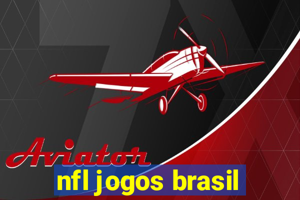 nfl jogos brasil