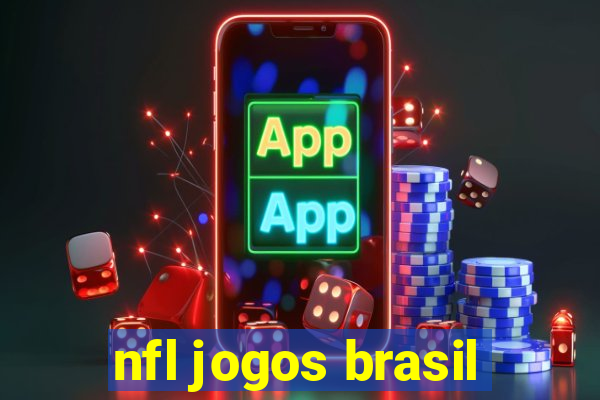 nfl jogos brasil