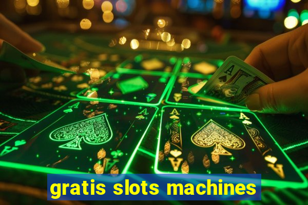 gratis slots machines