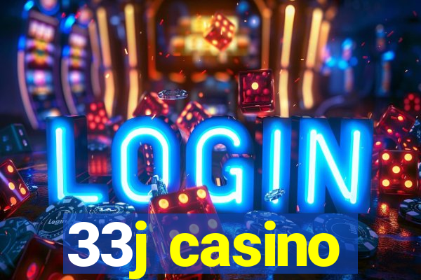 33j casino