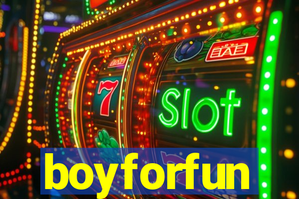 boyforfun