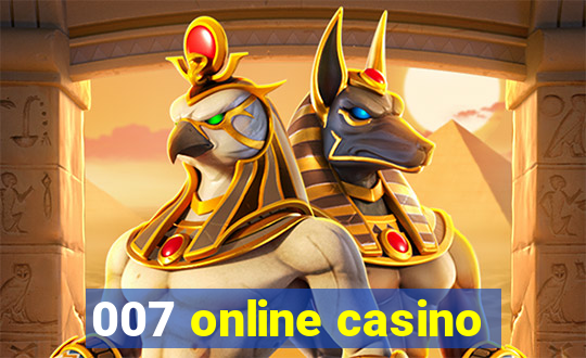 007 online casino