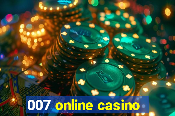 007 online casino