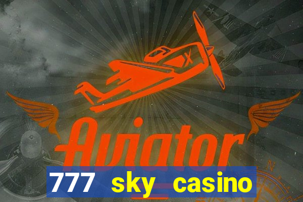 777 sky casino login app