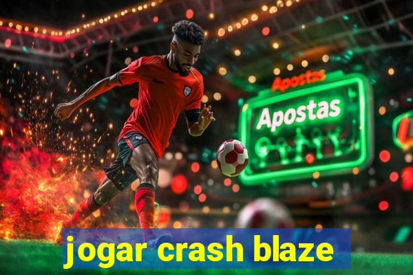 jogar crash blaze