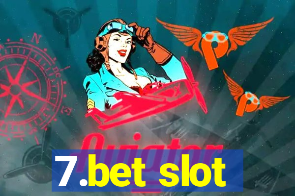 7.bet slot