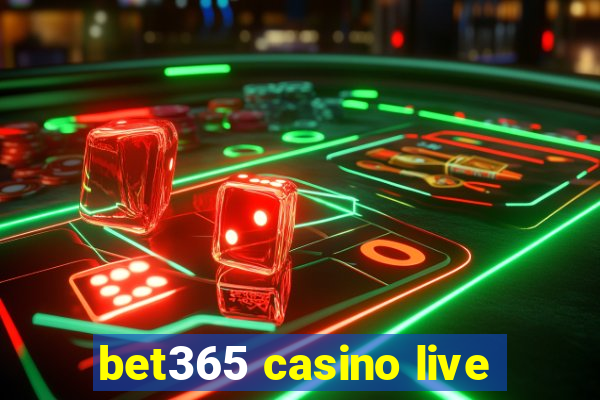 bet365 casino live