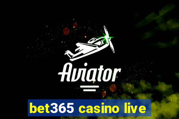 bet365 casino live