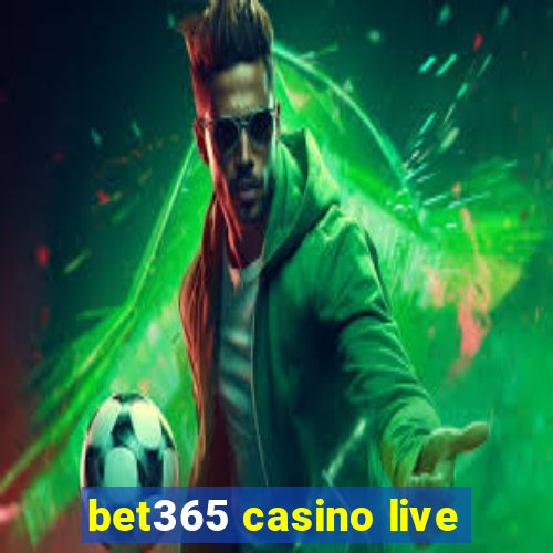 bet365 casino live