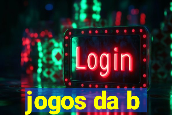 jogos da b