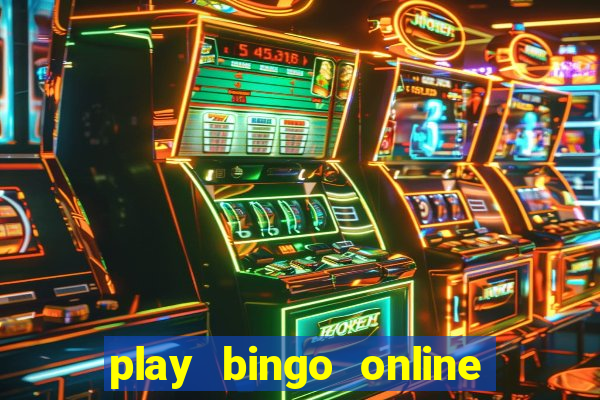 play bingo online for free for fun