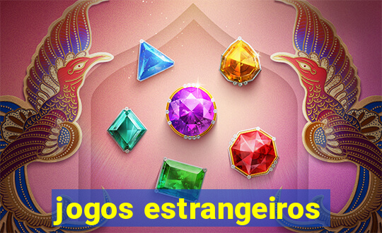 jogos estrangeiros