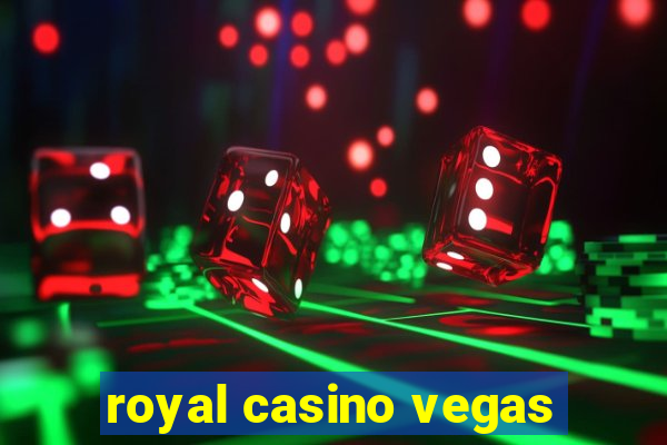 royal casino vegas