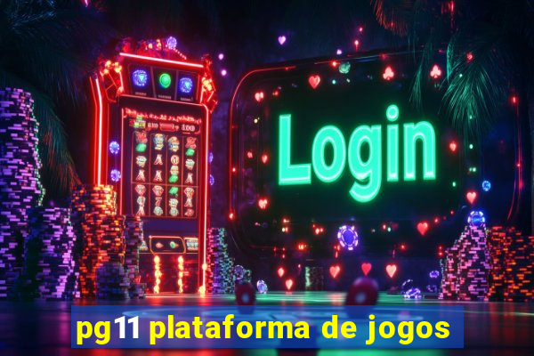 pg11 plataforma de jogos