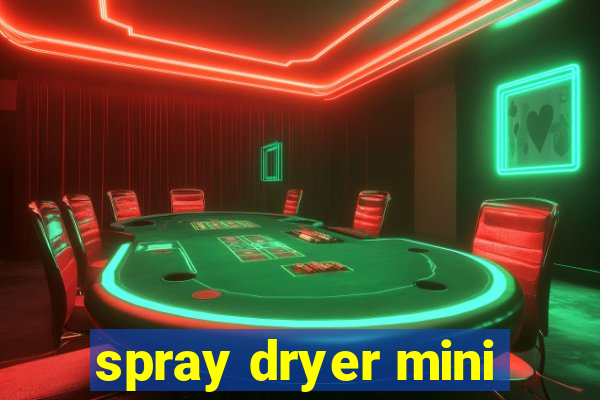 spray dryer mini