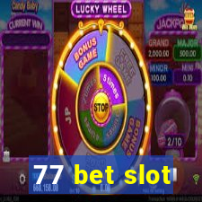 77 bet slot